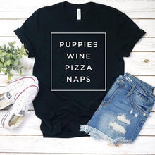 Load image into Gallery viewer, PUPPIES WINE PIZZA NAPS T-shirt
