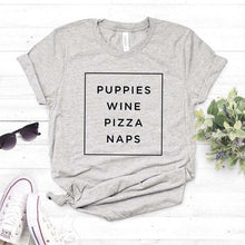 Load image into Gallery viewer, PUPPIES WINE PIZZA NAPS T-shirt

