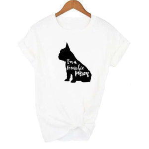 I'm A FRENCHIE PERSON Women's T - Shirt