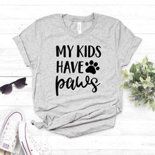 Load image into Gallery viewer, MY KIDS HAVE PAWS Women's T - Shirt
