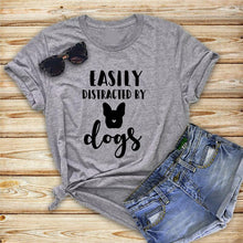 Load image into Gallery viewer, EASILY DISTRACTED BY DOGS Women&#39;s T - Shirt
