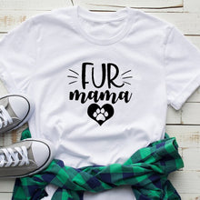 Load image into Gallery viewer, FUR MAMA Women&#39;s T - Shirt
